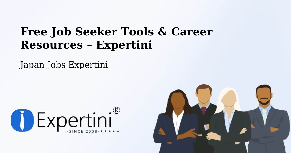 Free Job Seeker Tools & Career Resources – Nishi Tokyo Shi - Nishi Tokyo Shi, Japan Jobs Expertini